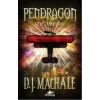 Pendragon 3: Geçmiş Zaman Savaşı