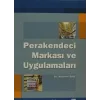 Perakendeci Markası ve Uygulamaları