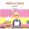 Peren ile Dedesi Mutfakta