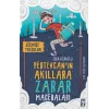 Pertevcanın Akıllara Zarar Maceraları – Geçmişe Yolculuk