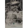 Pierre Lotinin Mektupları ve Son Kitabı : Türkler ve Ermeniler
