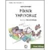 Piknik Yapıyoruz