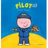 Pilot Ne Yapar?