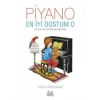 Piyano: En İyi Dostum O