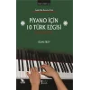 Piyano İçin 10 Türk Ezgisi