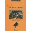 Piyano İçin İlk Bach Albümü / First Bach Album for Piano