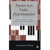 Piyano İçin Türkü Düzenlemeleri Çocuklara Ve Yeni Başlayanlara Yönelik