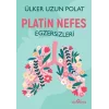 Platin Nefes Egzersizleri