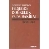 Platondan Habermasa Felsefede Doğruluk Ya Da Hakikat