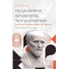 Plotinus - Her İçe Yönelme Aynı Zamanda Tanrıya Yönelmedir