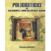 Policraticus ve Salisburyli Johnun Siyaset Kuramı