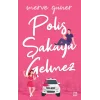 Polis Şakaya Gelmez (Ciltli)