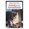 Politika ve Sorumluluk
