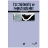 Postmodernlik ve Hoşnutsuzlukları