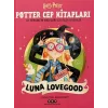 Potter Cep Kitapları – Luna Lovegood J.K. Rowling’in Hikâyeleri İçin Küçük Rehberler