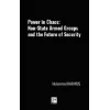 Power İn Chaos: Non-State Armed Groups And The Future Of Security