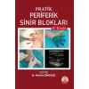 Pratik Periferik Sinir Blokları El Kitabı