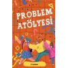 Problem Atölyesi