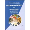Problem Çözme ve Problem Çözme Becerilerinin Desteklenmesi