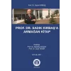 Prof. Dr. Sadık Kırbaşa Armağan Kitap