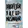 Profesör Y ile Konuşmalar