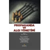 Propaganda ve Algı Yönetimi
