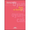 Psikanaliz Defterleri 12:  Çocuk Ve Ergen Çalışmaları – Oyun Ve Oyuncak
