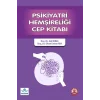 Psikiyatri Hemşireliği Cep Kitabı