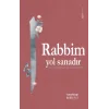 Rabbim Yol Sanadır