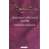 Ramtha - Doğumun ve Ölümün Gizemi