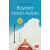 Raylara Yatan Adam