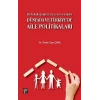 Refah Rejimleri Çerçevesinde Dünyada ve Türkiyede Aile Politikaları