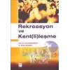 Rekreasyon ve Kent(li)leşme