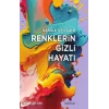 Renklerin Gizli Hayatı (Ciltli)