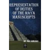 Representation Of Deities Of The Maya Manuscripts