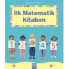 Resimli İlk Kitaplarım - İlk Matematik Kitabım