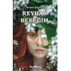 Reyhan Bebeğim