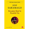 Ricardo Reisin Öldüğü Yıl (1998 Nobel Edebiyat Ödülü)