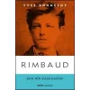 Rimbaud - Ben Bir Başkasıdır