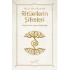 Ritüellerin Şifreleri