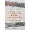 Robert Kolej Yüksekokulundan Boğaziçi Üniversitesine