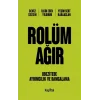 Rolün Ağır