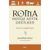 Roma Henüz Antik Değilken