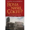 Roma Nasıl Çöktü?