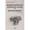Romanlarımızda Kurtuluş Savaşı                     ve Kadınlarımız