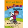 Roscoe Riley Kuralları Serisi 3 - Sakın Kimsenin Köpeğini Ödünç Alma!