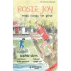 Rosie Joy: Orada, Burada, Her Yerde