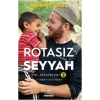 Rotasız Seyyah Yol Hikayeleri 2 (Ciltli)