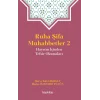 Ruha Şifa Muhabbetler 2