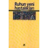 Ruhun Yeni Hastalıkları